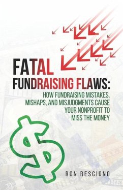 Fatal Fundraising Flaws - Rescigno, Ron