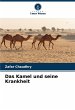 Das Kamel und seine Krankheit - Bild 1
