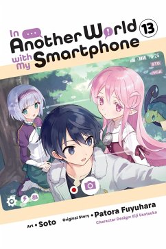Cover In Another World with My Smartphone, Vol. 13 (Manga)