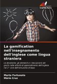 La gamification nell'insegnamento dell'inglese come lingua straniera