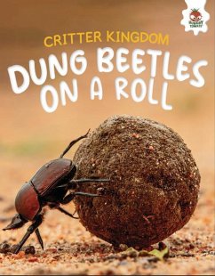 Dung Beetles on a Roll - Storm, Rebecca