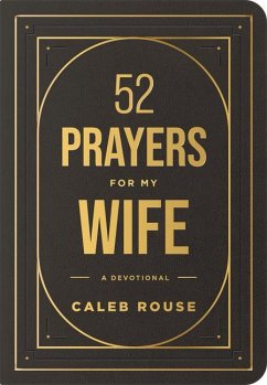 52 Prayers for My Wife - Rouse, Caleb