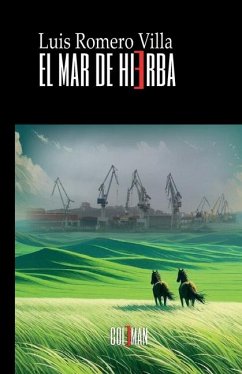 El mar de hierba - Romero Villa, Luis