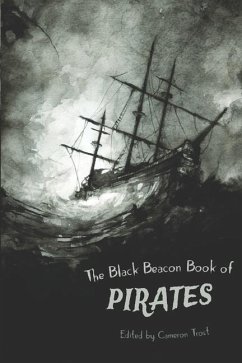 The Black Beacon Book of Pirates - Dagstine, Lawrence; Turner, Paulene; Fountain, Michael