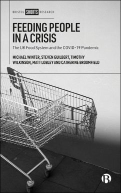 Feeding People in a Crisis - Winter, Michael; Guilbert, Steven; Wilkinson, Timothy; Lobley, Matt; Broomfield, Catherine