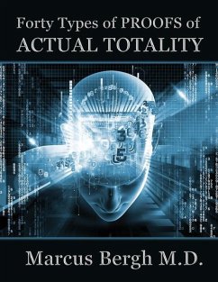Forty Types of PROOFS of Actual Totality - Bergh, Marcus