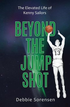 Beyond the Jump Shot - Sorensen, Debbie