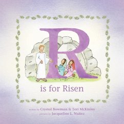 R Is for Risen - Bowman, Crystal; Mckinley, Teri