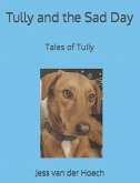 Tully and the Sad Day