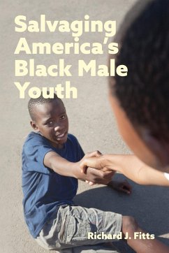 Salvaging America's Black Male Youth - Fitts, Richard J.