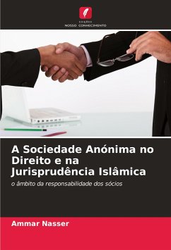 A Sociedade Anónima no Direito e na Jurisprudência Islâmica - Nasser, Ammar