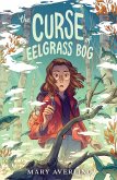 The Curse of Eelgrass Bog The Curse of Eelgrass Bog
