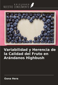 Variabilidad y Herencia de la Calidad del Fruto en Arándanos Highbush - Hera, Oana