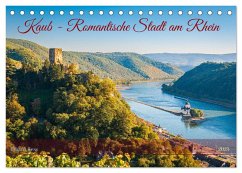 Kaub - Romantische Stadt am Rhein (Tischkalender 2025 DIN A5 quer), CALVENDO Monatskalender