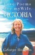 Love Poems for My Wife, Victoria - Bild 1