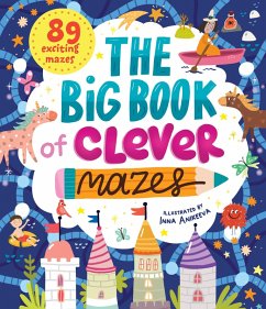 The Big Book of Clever Mazes - Clever Publishing