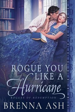 Rogue You Like a Hurricane - Ash, Brenna