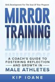 Mirror Training