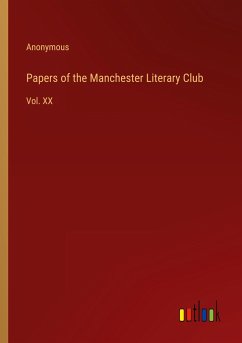 Papers of the Manchester Literary Club - Anonymous