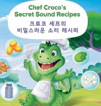 Chef Croco's secret sound recipes