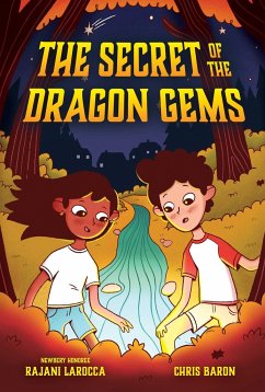 The Secret of the Dragon Gems (a Long-Distance Friendship Mixed Media Novel) - Larocca, Rajani; Baron, Chris