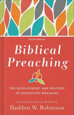 Biblical Preaching - Robinson, Haddon W