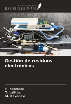 Gestión de residuos electrónicos - Kanmani, P.; Lalitha, T.; Rekadevi, M.