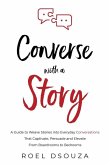 Converse with a Story