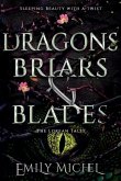Dragons, Briars and Blades