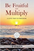Be Fruitful and Multiply