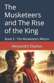 The Musketeers and The Rise of the King