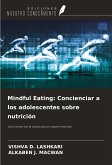 Mindful Eating: Concienciar a los adolescentes sobre nutrición