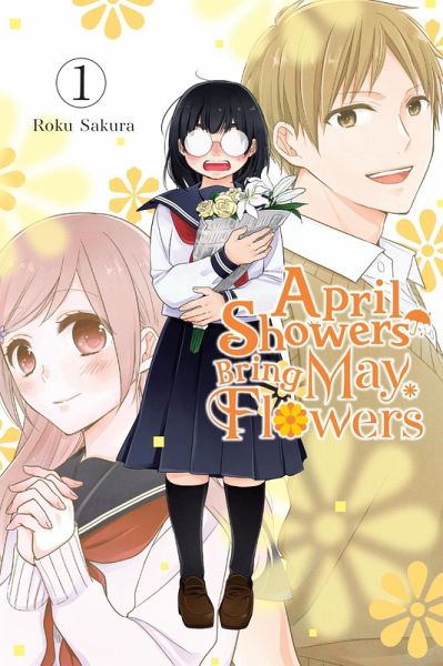 April Showers Bring May Flowers, Vol. 1 April Showers Bring May Flowers, Vol. 1