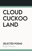 Cloud Cuckoo Land