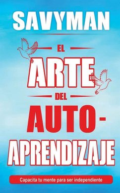 El Arte del Auto aprendizaje - Savyman