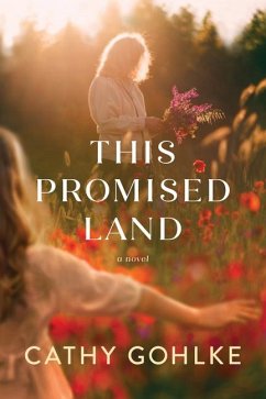 This Promised Land - Gohlke, Cathy