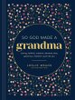 So God Made a Grandma - Bild 1
