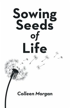 Sowing Seeds of Life - Morgan, Colleen