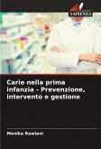 Carie nella prima infanzia - Prevenzione, intervento e gestione