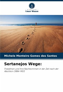 Sertanejos Wege: - Monteiro Gomes dos Santos, Michele