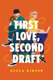 First Love, Second Draft
