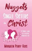 Nuggets for Single Sisters In Christ