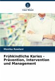 Frühkindliche Karies - Prävention, Intervention und Management