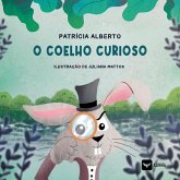 O coelho curioso O coelho curioso