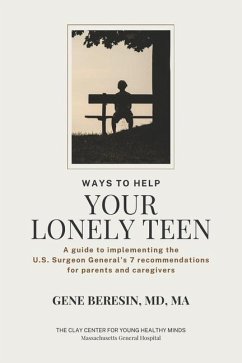 Ways to Help Your Lonely Teen - Beresin, Ma Gene