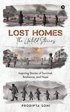 Lost Homes - The Untold Stories - Prodipta Soni