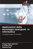 Applicazioni delle tecnologie emergenti in informatica