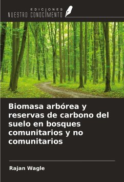 Biomasa arbórea y reservas de carbono del suelo en bosques comunitarios y no comunitarios - Wagle, Rajan