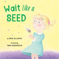 Wait Like a Seed - Alladin, Erin