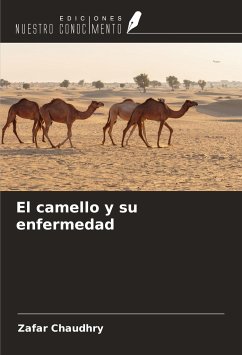 El camello y su enfermedad - Chaudhry, Zafar